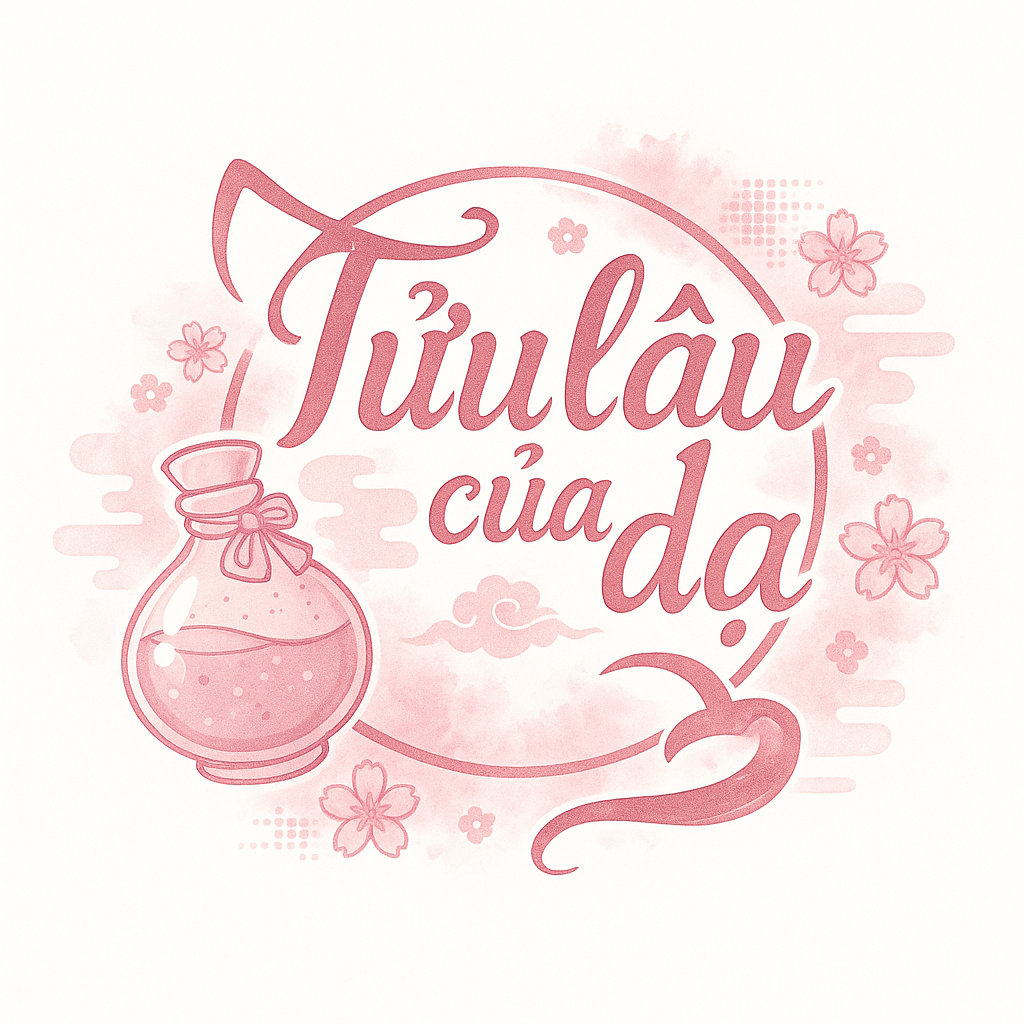 Tửu Lâu Của Dạ