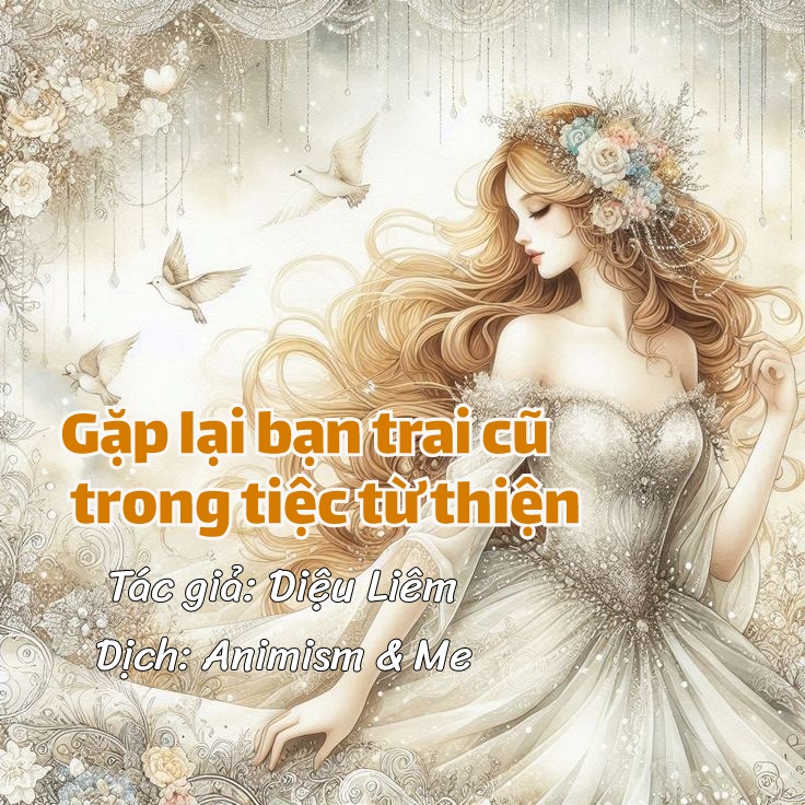 Gặp lại bạn trai cũ trong tiệc từ thiện